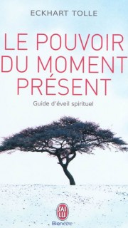 Le pouvoir du moment present