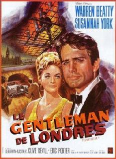 Affiche du film Le gentleman de londres avec Warren Beatty et Susannah York.