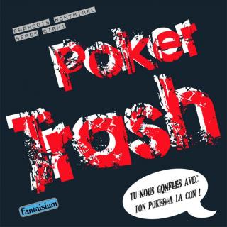 poker trash