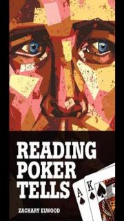 Reading Poker Tells Elwood Zachary 280x385.1352178973