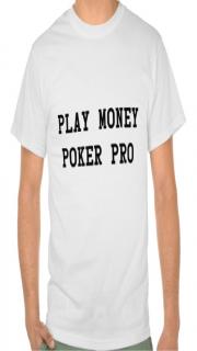 Tee-shirt humoristique Play Money Poker Pro