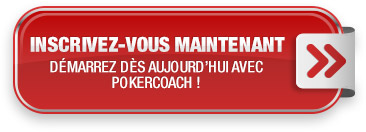 Bouton pour s'inscrire à Poker Coach